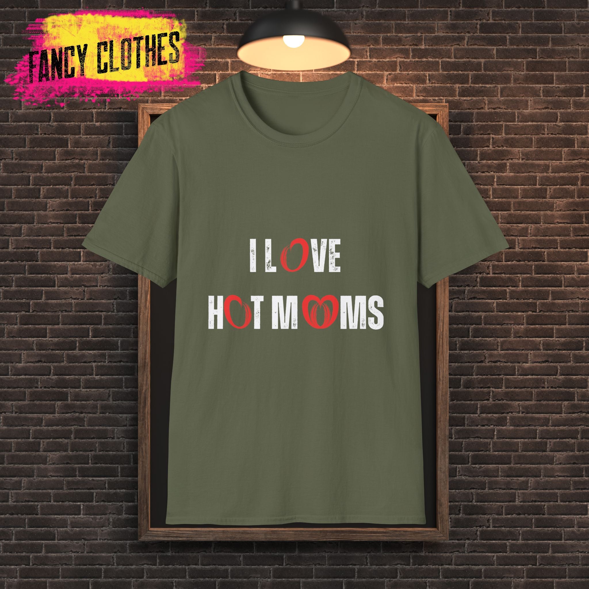 Funny *I Love Hot Moms* Unisex Softstyle Shirt