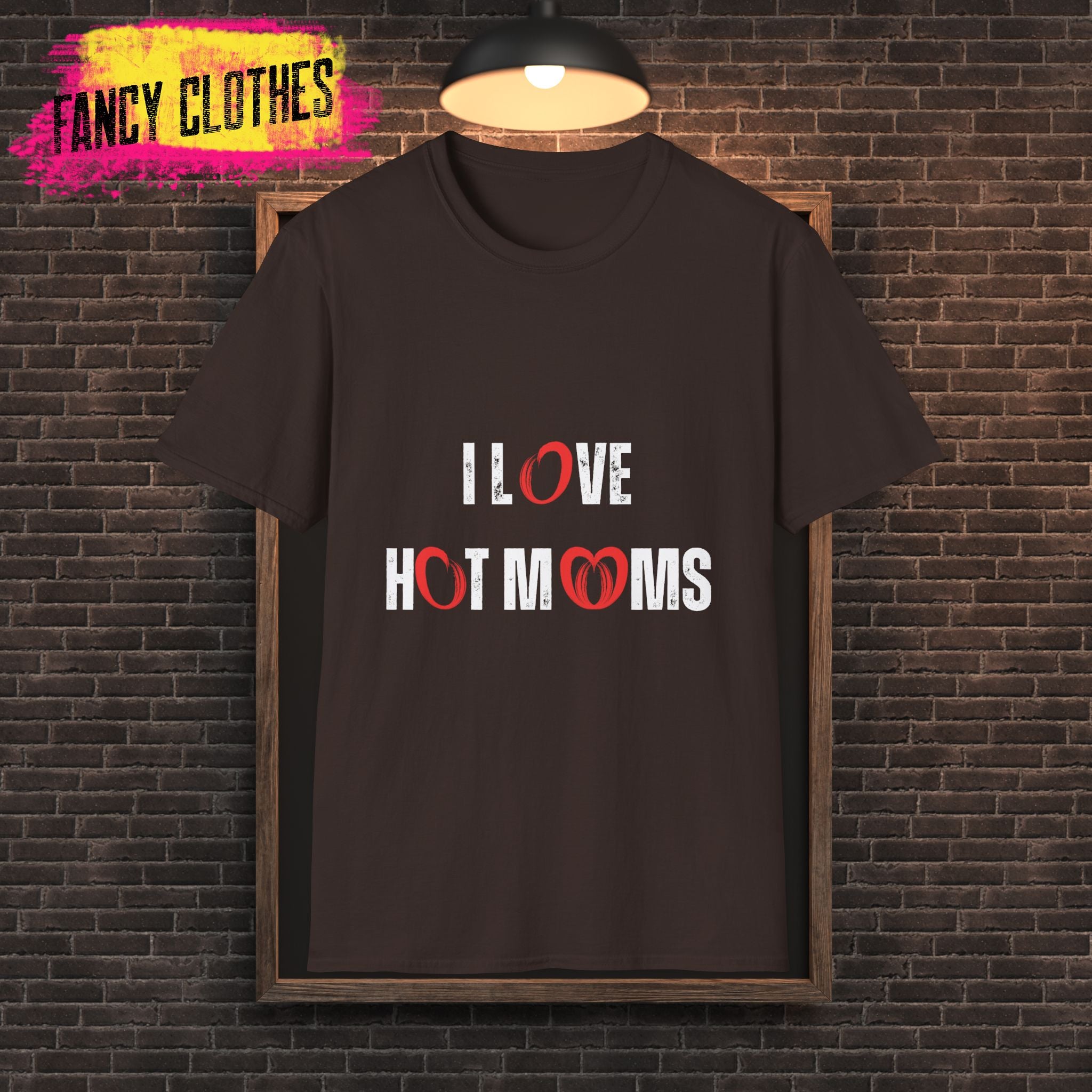 Funny *I Love Hot Moms* Unisex Softstyle Shirt