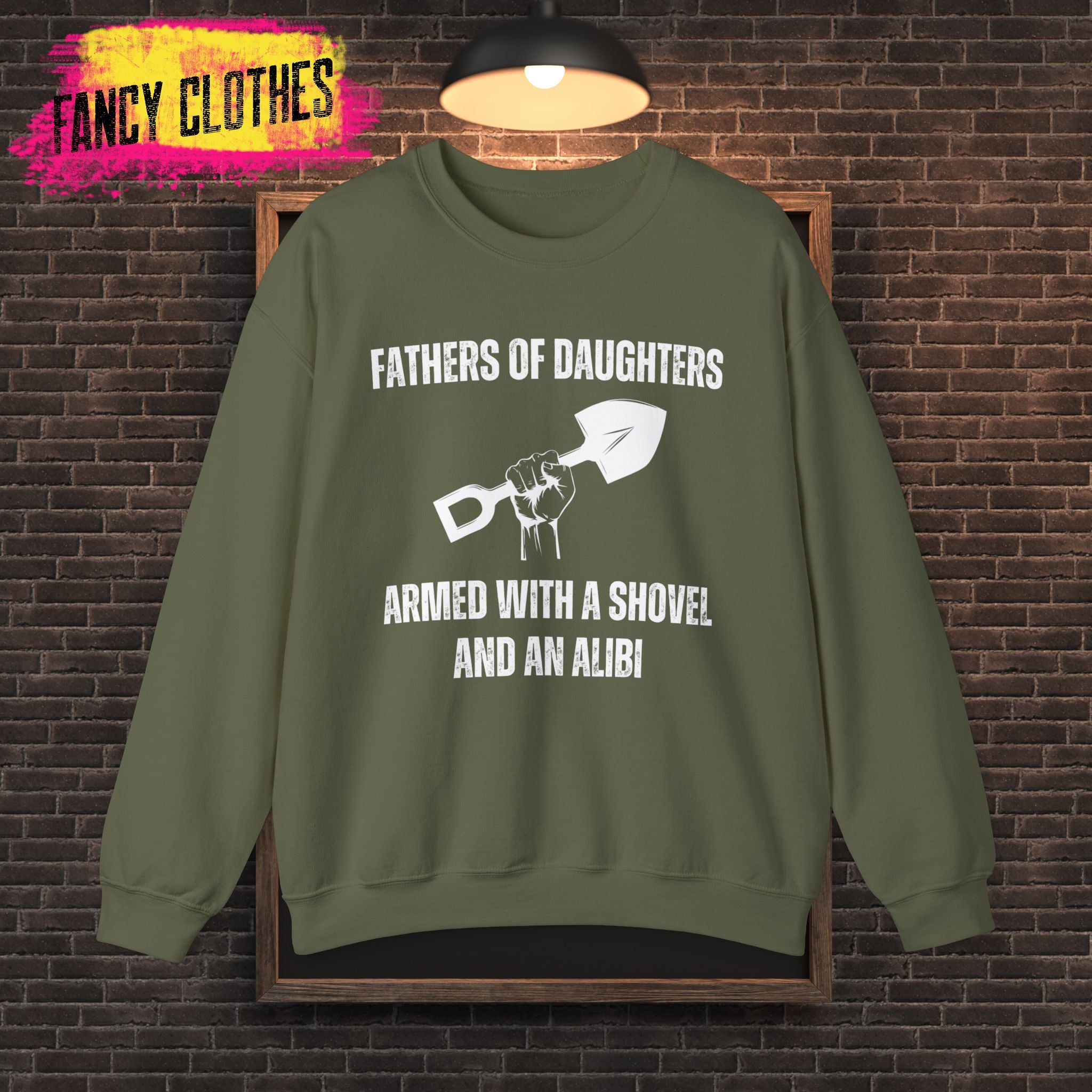 Funny Quotes Unisex Sweatshirt, Father's Day Gift for Dad