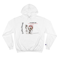 Coffee Break Champion Hoodie - "Barely Notice the Few Extra Hours"