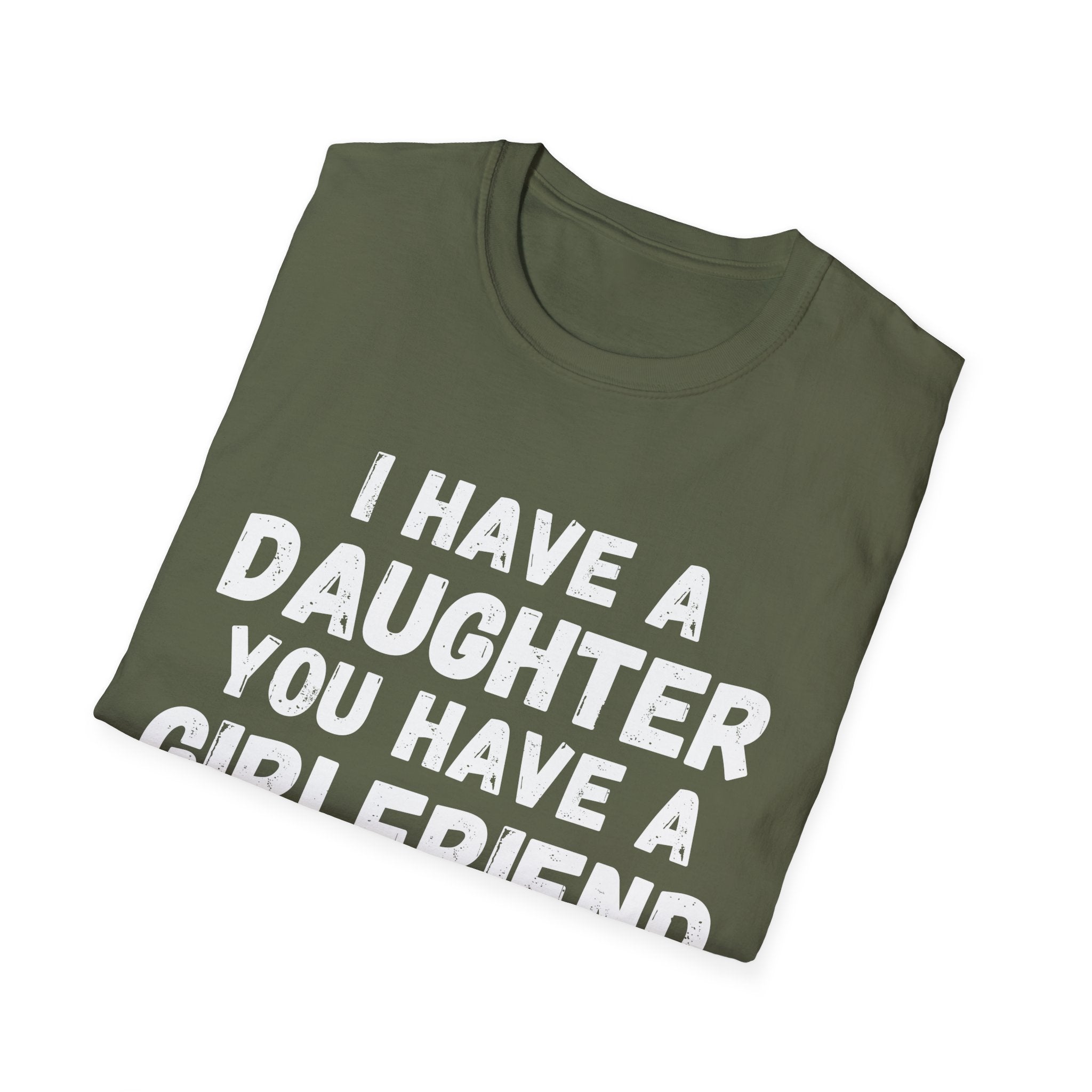 Funny Dad Quote Unisex T-Shirt, Father's Day Gift, Daughter Girlfriend Shirt, Softstyle Tee, Dad Joke Top