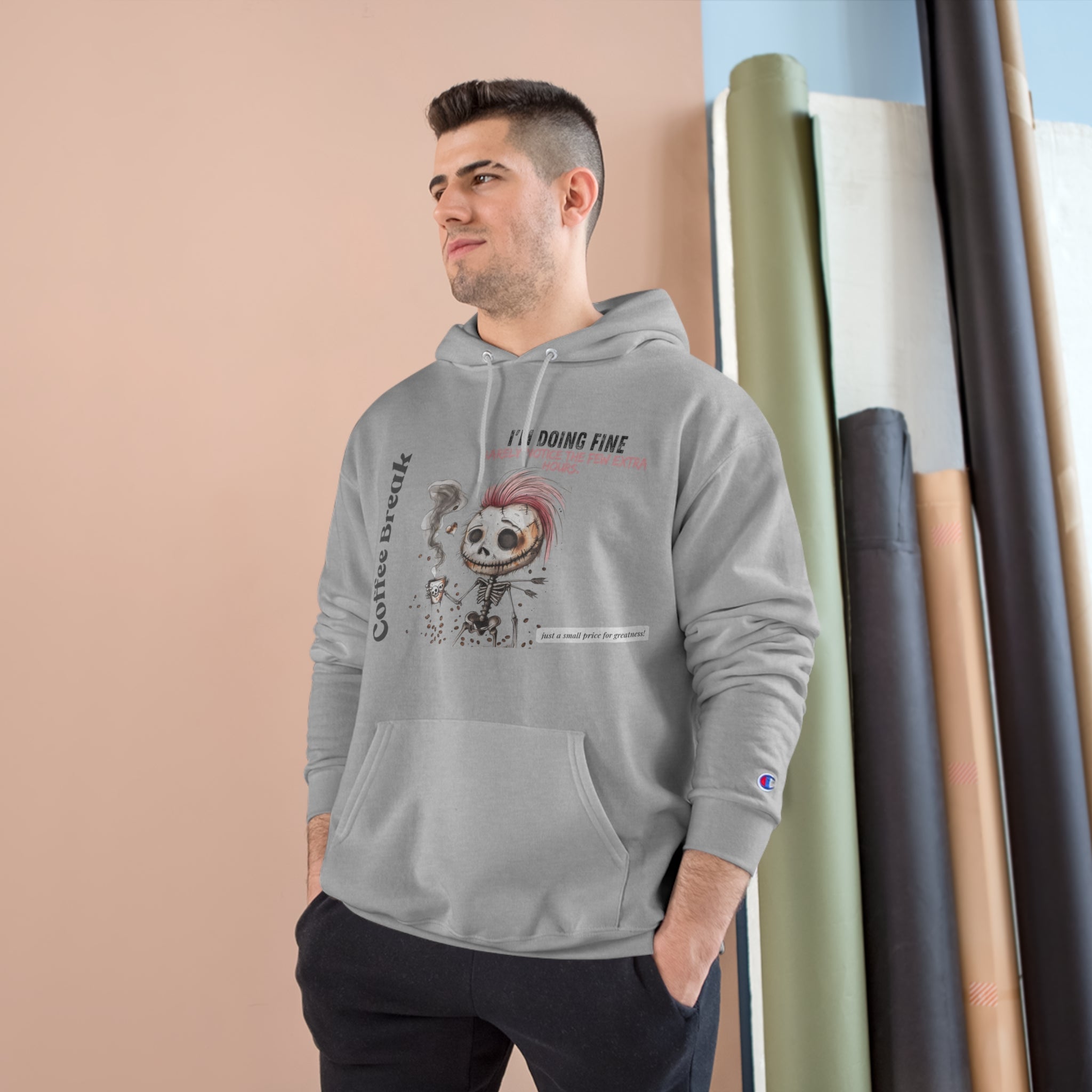 Coffee Break Champion Hoodie - "Barely Notice the Few Extra Hours"