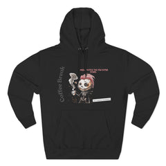 Coffee Break Three-Panel Fleece Hoodie - "Barely Notice the Few Extra Hours"