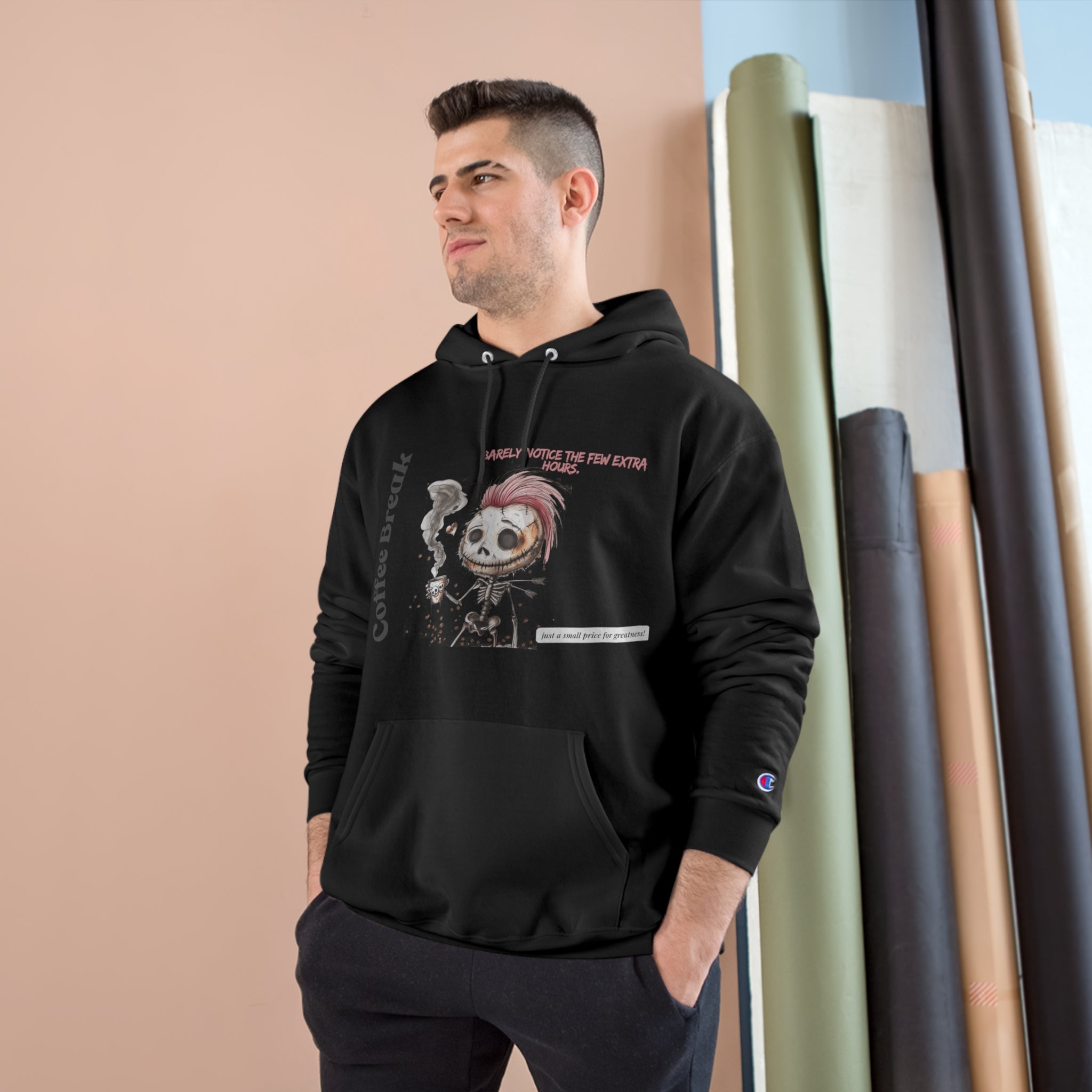 Coffee Break Champion Hoodie - "Barely Notice the Few Extra Hours"